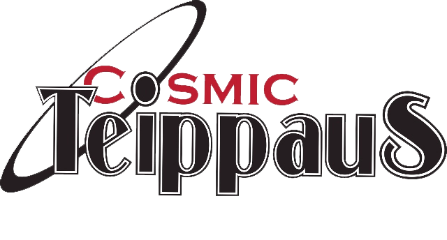 Cosmic Teippaus 